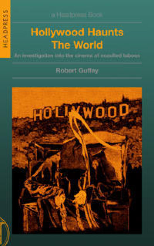 Hollywood Haunts the World