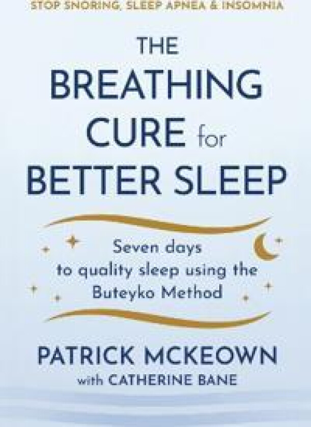 The Breathing Cure for Better Sleep