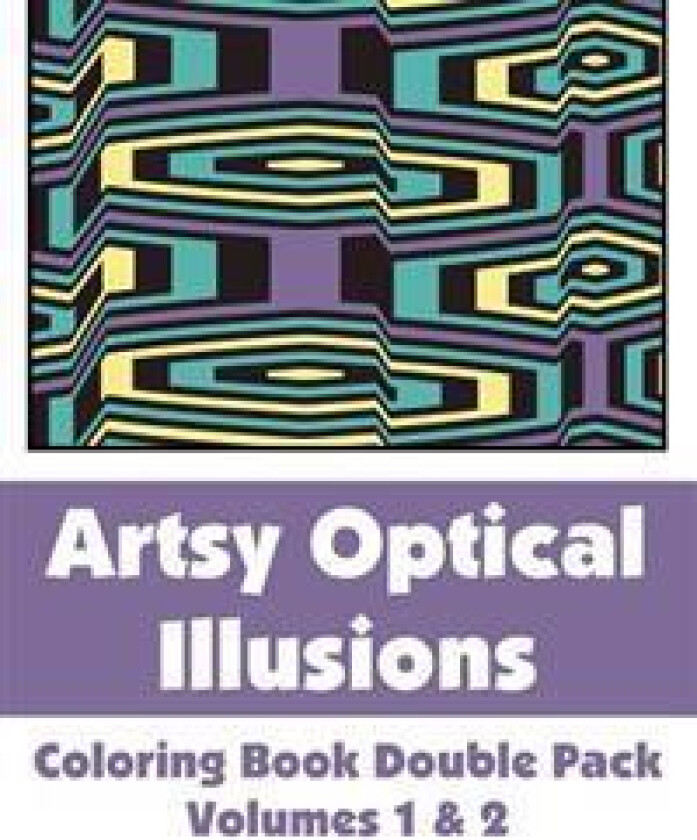 Artsy Optical Illusions Coloring Book Double Pack (Volumes 1 & 2)