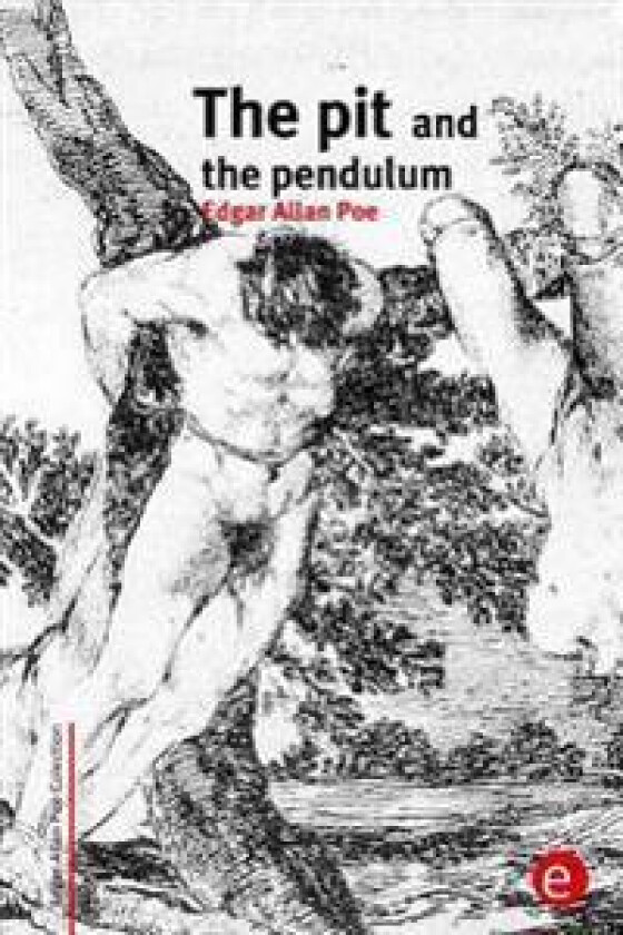 The Pit and the Pendulum