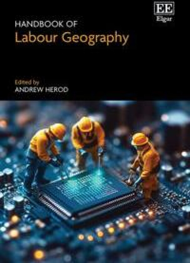 Handbook of Labour Geography