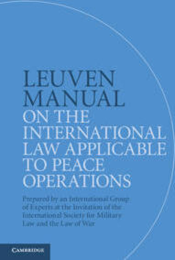 Leuven Manual on the International Law Applicable to Peace Operations