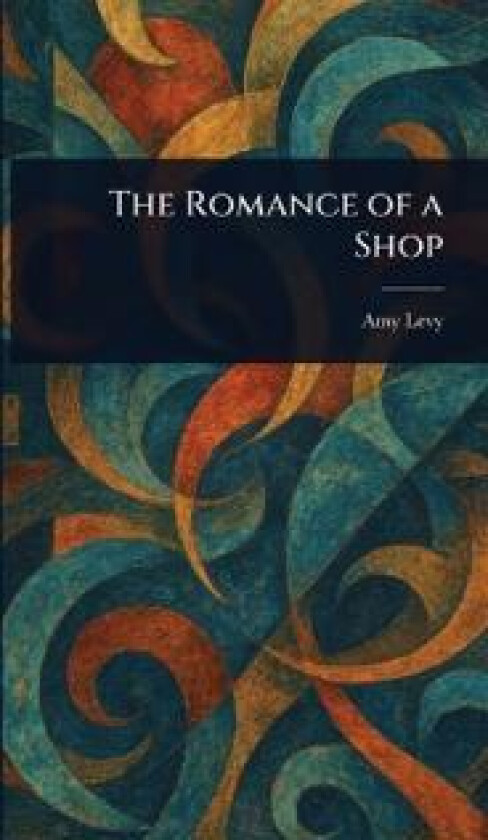 The Romance of a Shop