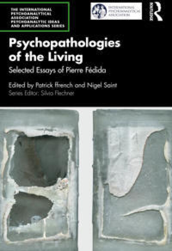 Psychopathologies of the Living