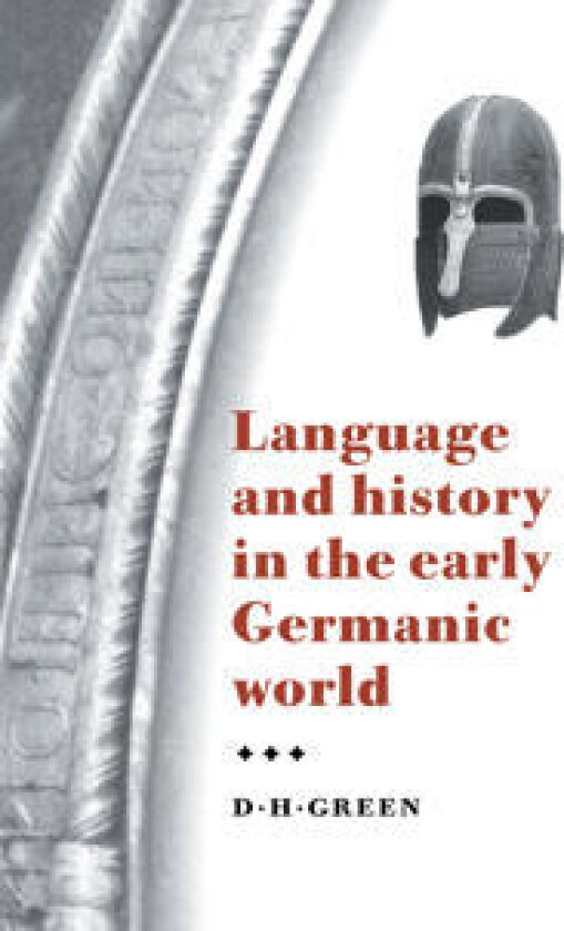 Language and History in the Early Germanic World