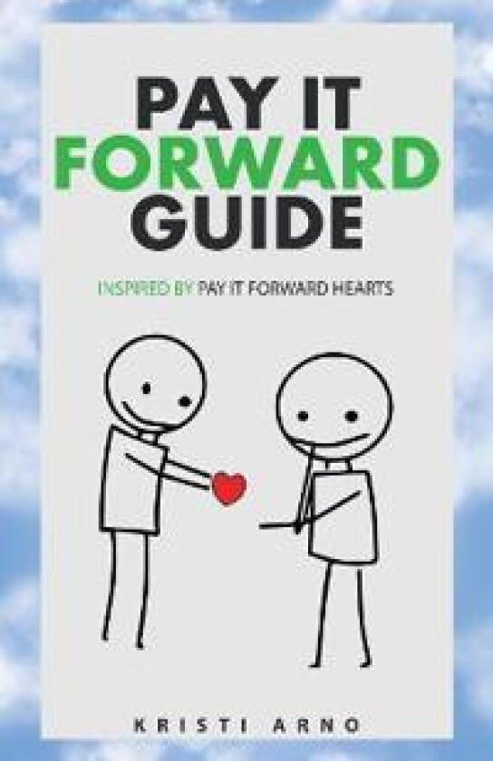 Pay It Forward Guide