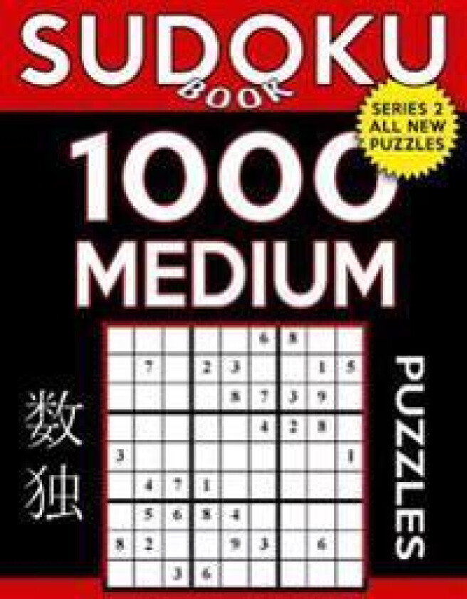 Sudoku Book 1,000 Medium Puzzles: Sudoku Puzzle Book with Only One Level of Difficulty