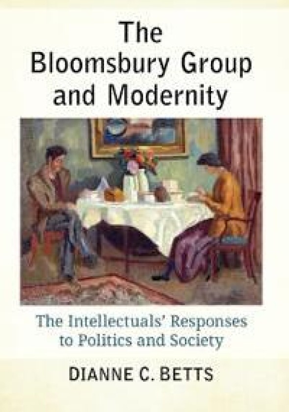 The Bloomsbury Group and Modernity