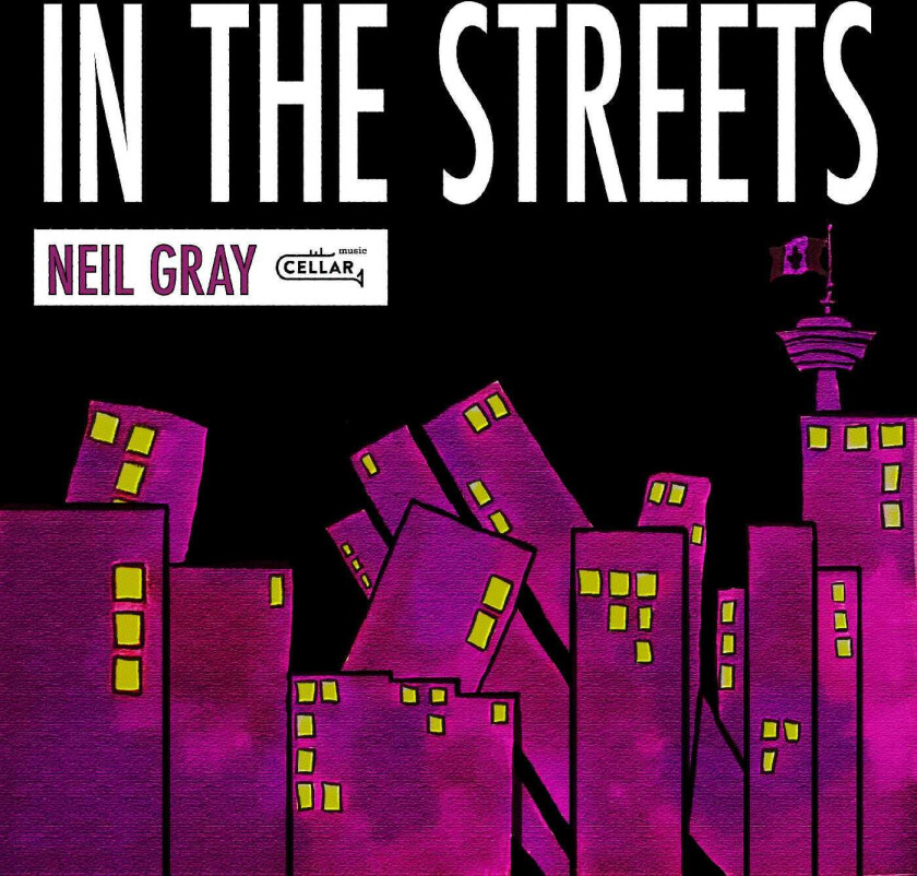 Neil Gray In The Streets CD