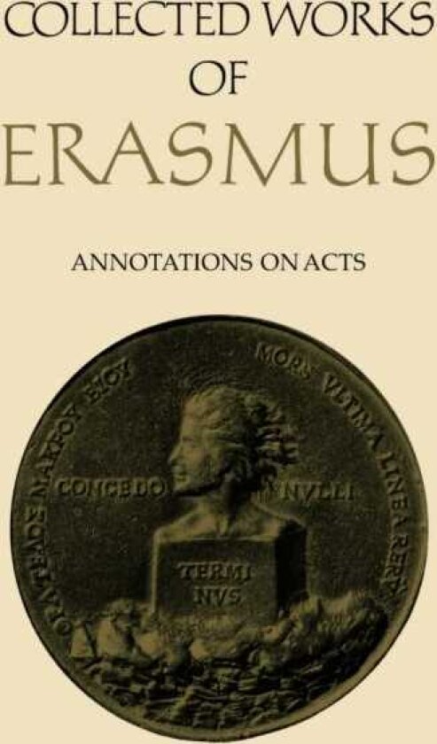 Collected Works of Erasmus Annotations on Acts