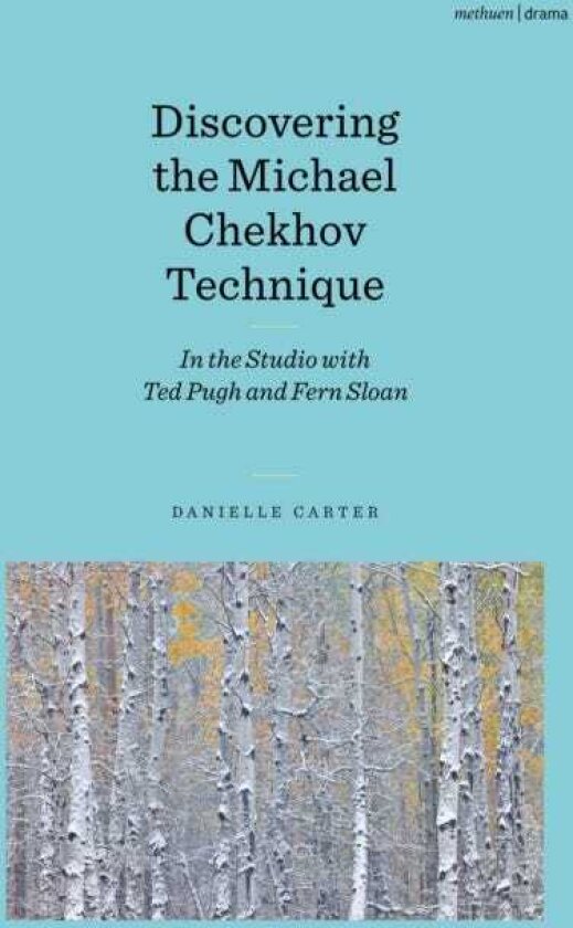 Discovering the Michael Chekhov Technique In the Studio with Ted Pugh and Fern Sloan