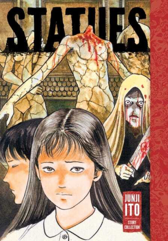 Statues: Junji Ito Story Collection Junji Ito Story Collection