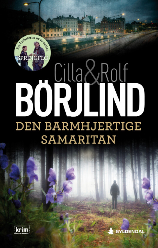 Den barmhjertige samaritan av Cilla Börjlind, Rolf Börjlind