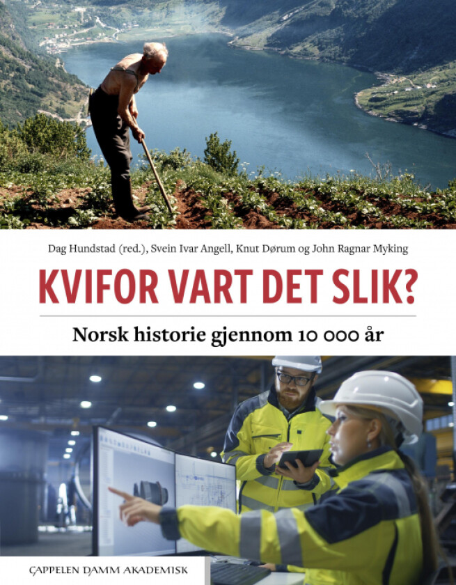 Kvifor vart det slik? av Svein Ivar Angell, Knut Dørum, John Ragnar Myking