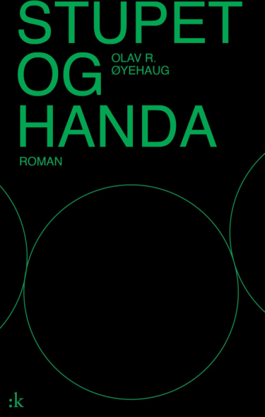 Stupet og handa av Olav R. Øyehaug