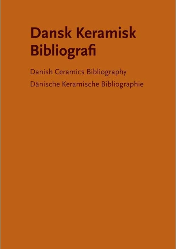Dansk keramisk bibliografi | Språk: Dansk