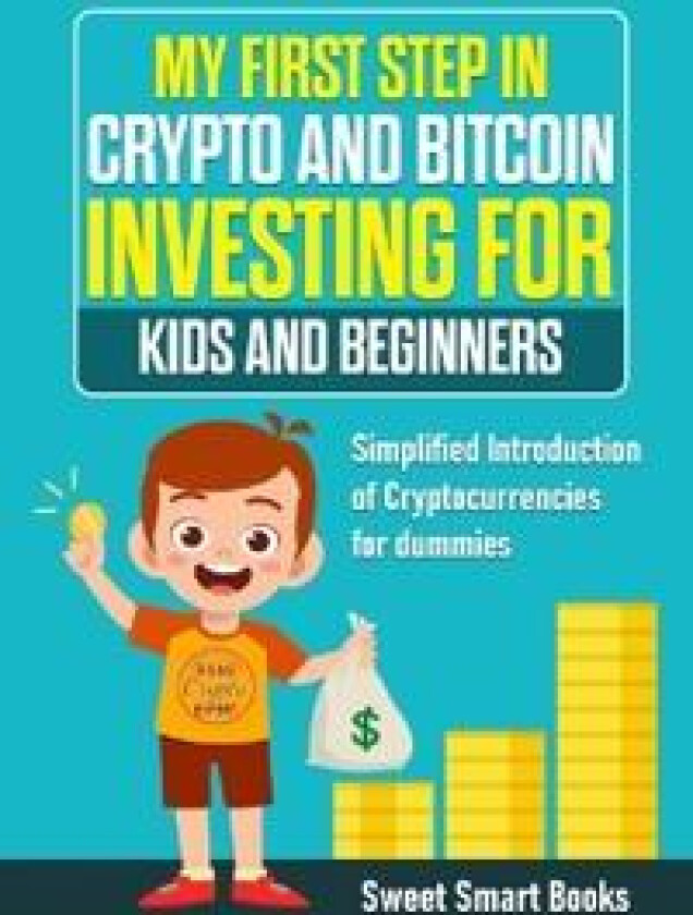 My First Step in Crypto and Bitcoin Investing for Kids and Beginners