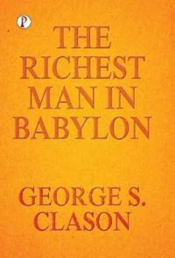 The Richest Man in Babylon