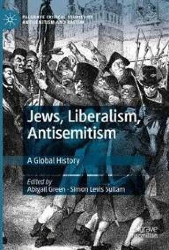 Jews, Liberalism, Antisemitism