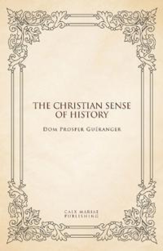 The Christian sense of history