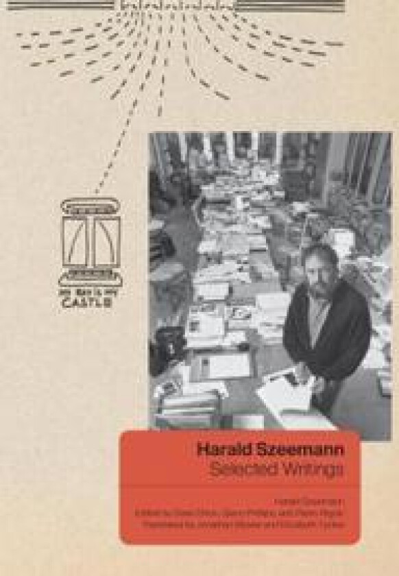 Harald Szeemann - Selected Writings