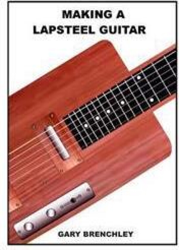 Making a Lapsteel Guitar