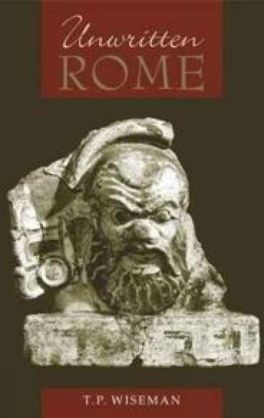 Unwritten Rome