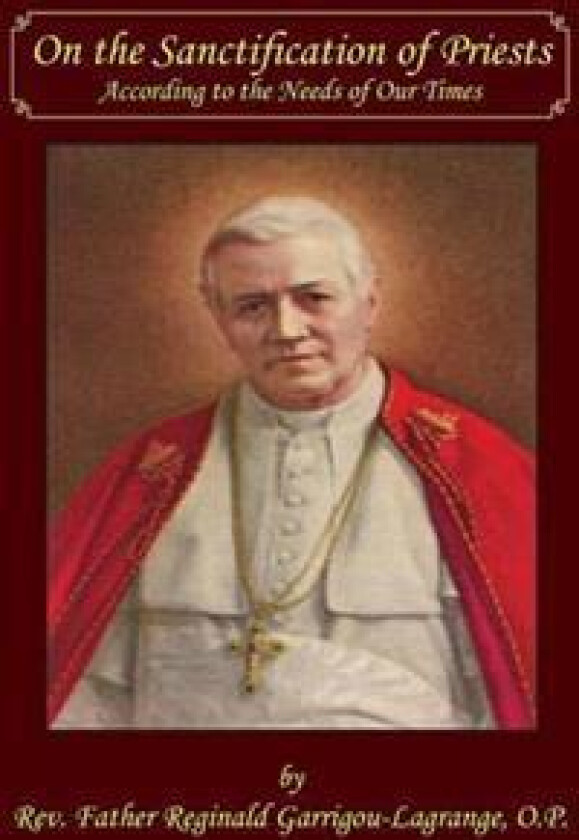On the Sanctification of Priests According to the Needs of Our Times