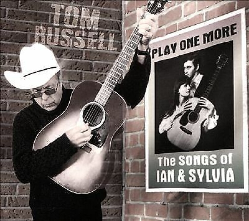 Tom Russell : Play One More: The Songs Of Ian & Sylvia CD