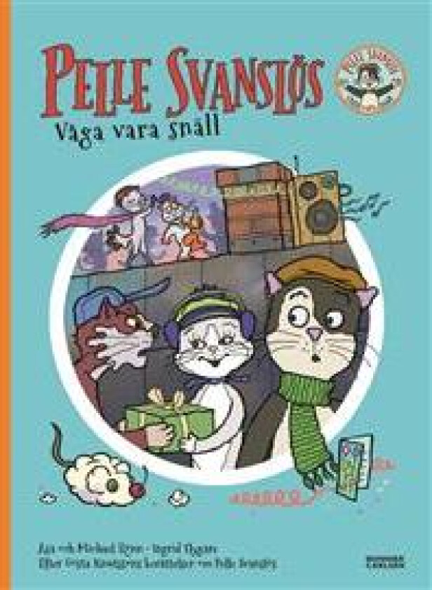 Pelle Svanslös. Våga vara snäll