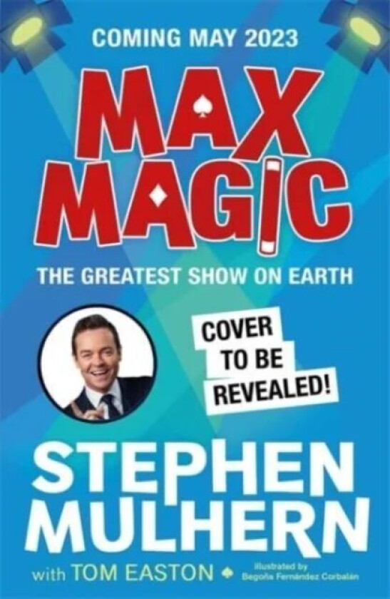 Max Magic: The Greatest Show on Earth (Max Magic 2) av Stephen Mulhern, Tom Easton