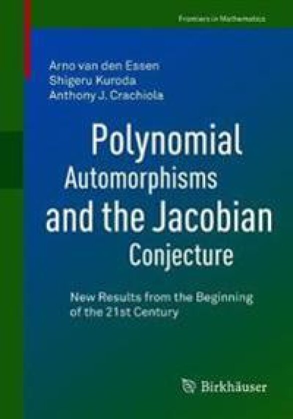 Polynomial Automorphisms and the Jacobian Conjecture