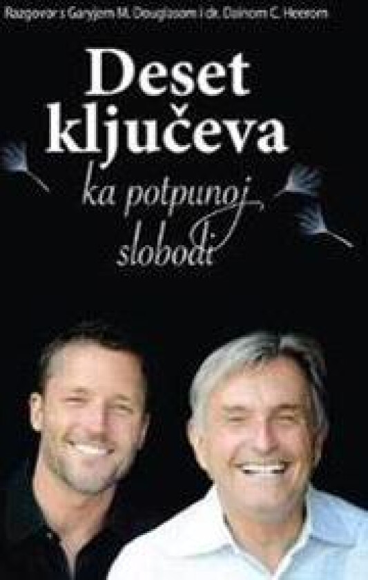 Deset kljuc?eva ka potpunoj slobodi (Croatian)