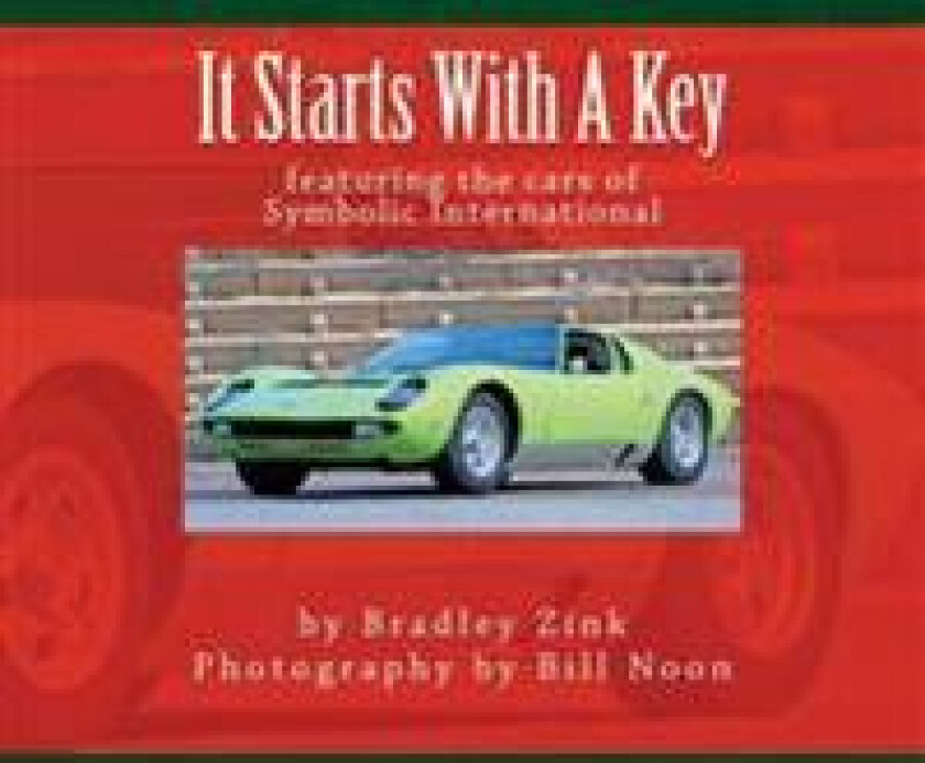 It Starts With A Key: How Cars Work, For Kids