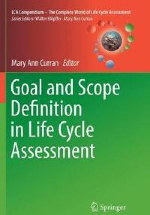 Goal and Scope Definition in Life Cycle Assessment