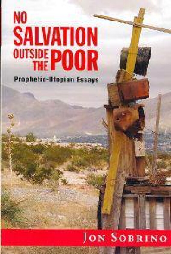 No Salvation Outside the Poor