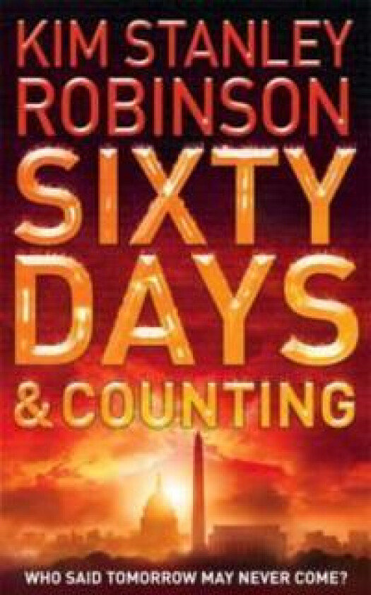 SIXTY DAYS AND COUNTING