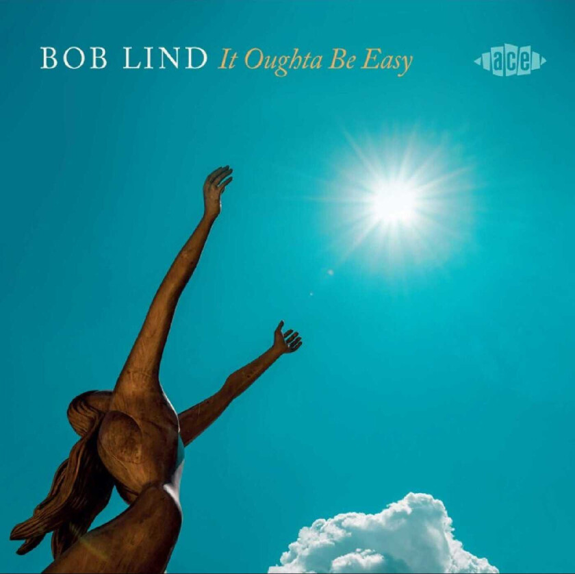 Bob Lind It Oughta Be Easy CD
