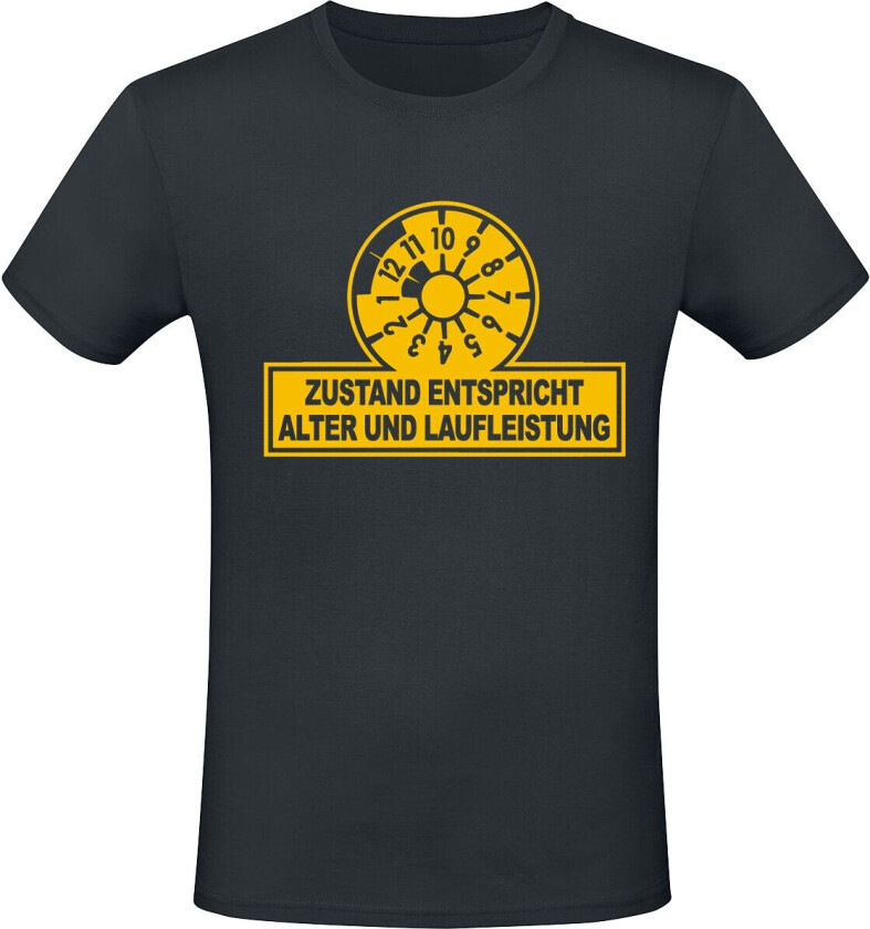 Fun T-skjorte - Zustand entspricht Alter und Laufleistung - M til 3XL - Herrer - svart