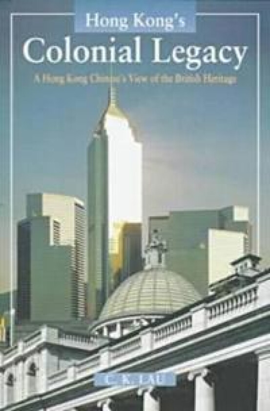 Hong Kong's Colonial Legacy
