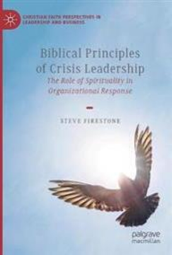 Biblical Principles of Crisis Leadership