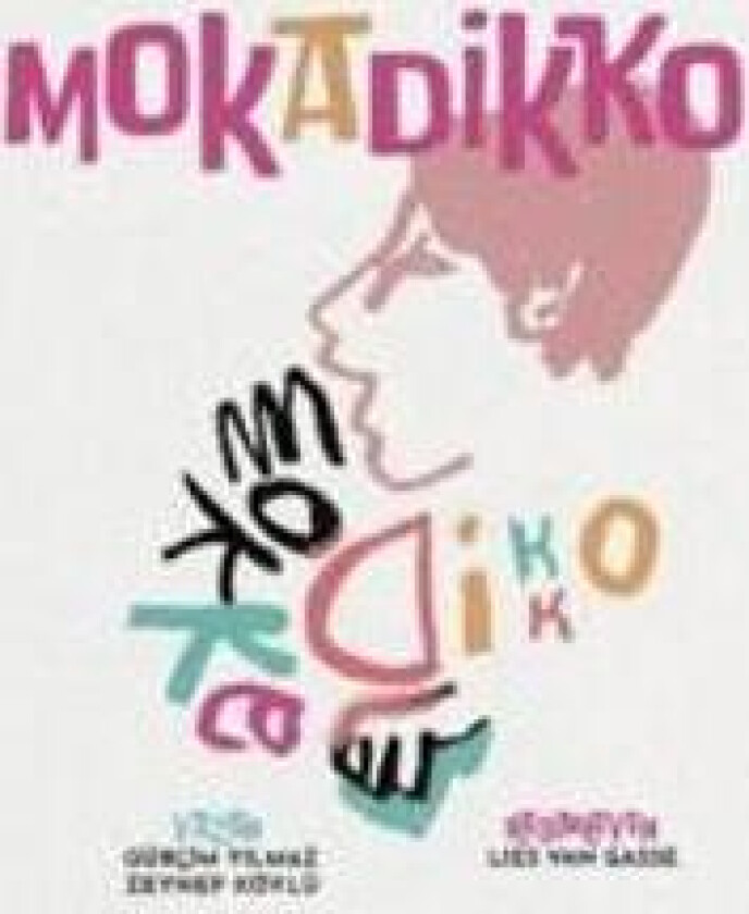 Mokadikko - Yilmaz, Gürcim