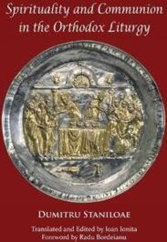 Spirituality and Communion in the Orthodox Liturgy