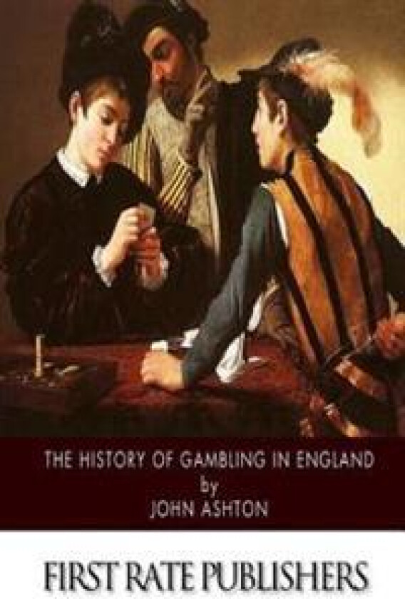 The History of Gambling in England