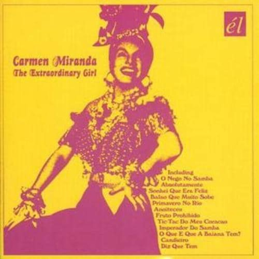 Carmen Miranda : The Extraordinary Girl CD (2006)