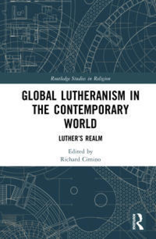 Global Lutheranism in the Contemporary World