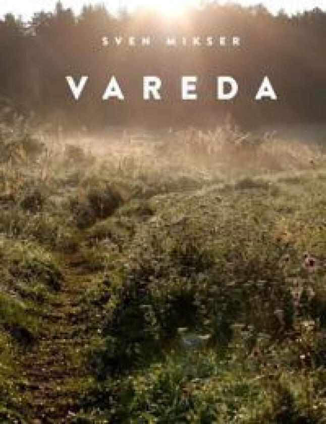 Vareda - Mikser, Sven