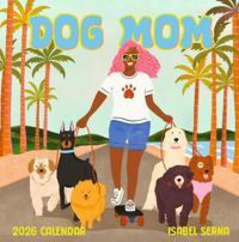 Dog Mom Wall Calendar 2026