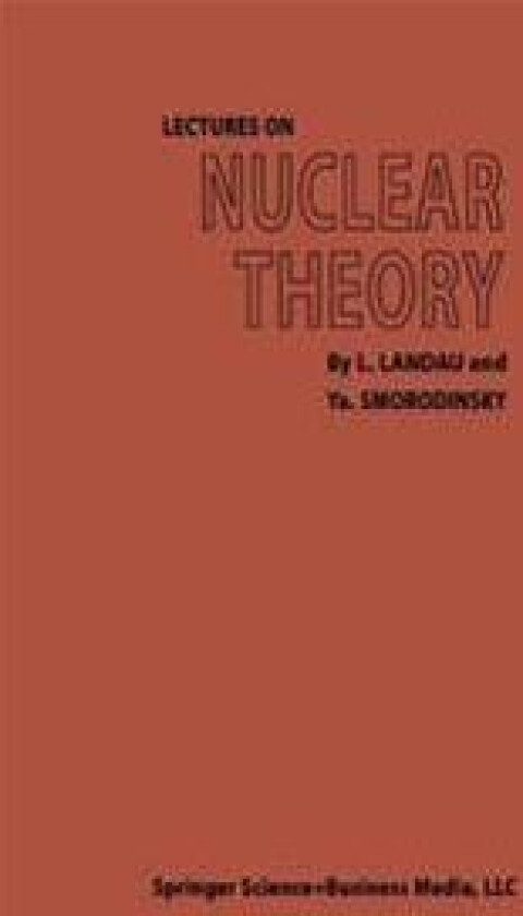 Lectures on Nuclear Theory