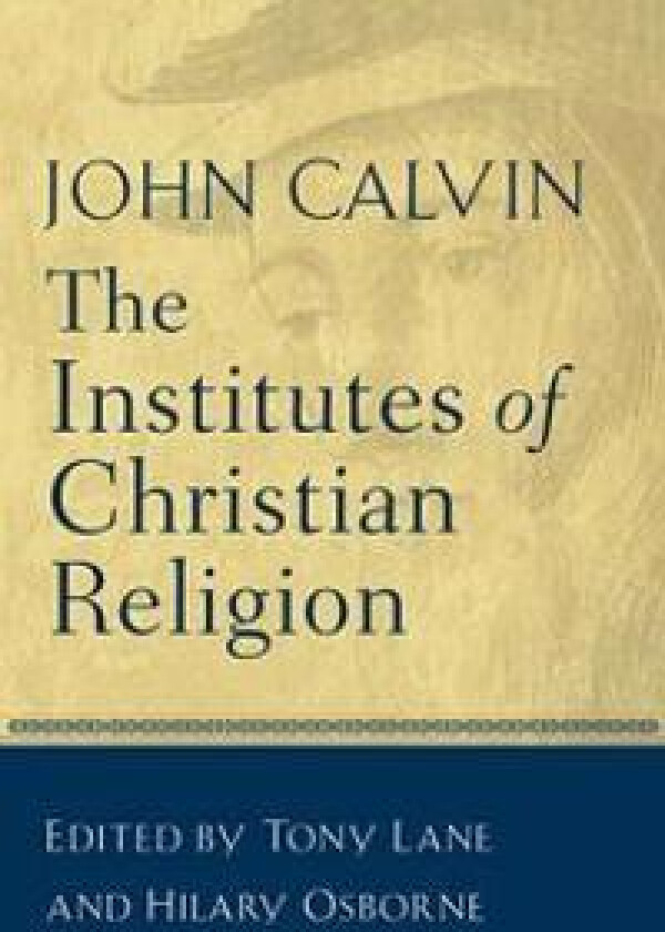The Institutes of Christian Religion